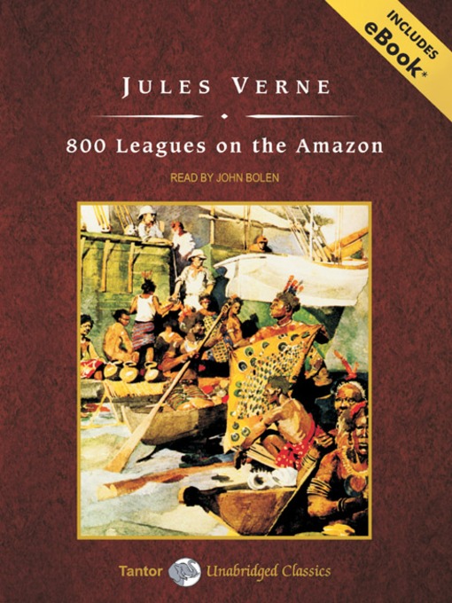Title details for 800 Leagues on the Amazon by Jules Verne - Available